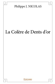 La Colère de Dents d'or