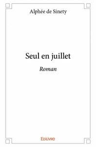 Seul en juillet - roman