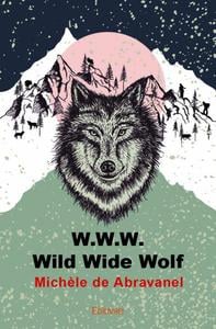W.W.W. Wild Wide Wolf
