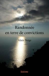 Randonnee en terre de convictions
