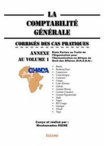 La comptabilite generale - annexe au volume 1 - corriges des cas pratiques
