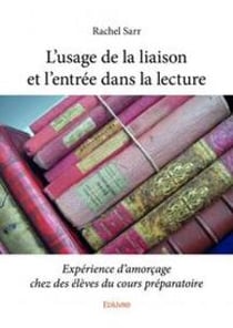 L'usage de la liaison et l'entrée dans la lecture