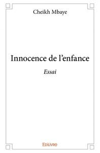 Innocence de l'enfance : Essai