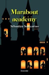 Marabout academy