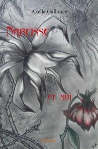 Narcisse et moi