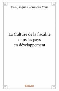 La Culture de la fiscalité dans les pays en développement