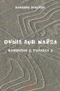 Ovnis sur nazca - remington & tweedle 3