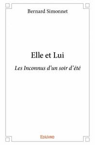 Elle et Lui : Les Inconnus d'un soir d'été