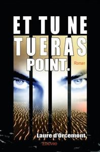 Et tu ne tueras point - roman