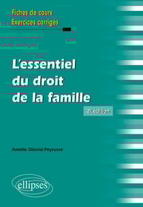 L'essentiel du droit de la famille (2e édition)