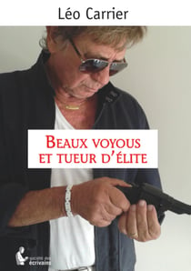 Beaux voyous et tueur d'élite