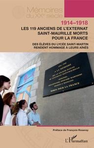 1914-1918 - les 119 anciens de l'externat Saint-Maurille morts pour la France - des élèves du lycée Saint-Martin rendent hommage à leurs aînés