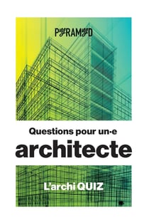 Questions pour un.e architecte - L'archi quiz