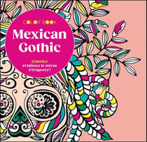 Coloriages : mexican gothic