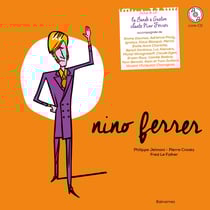 Nino Ferrer : la bande à Gaston chante Nino Ferrer