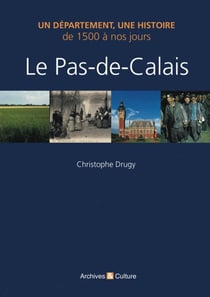 Le Pas de Calais - de 1500 à nos jours