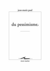 Du pessimisme