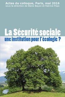 La securite sociale une institution pour l ecologie ?