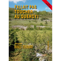 Fallait pas toucher au quercy