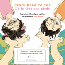 From head to toe - de la tête aux pieds