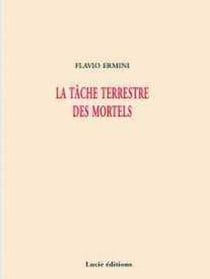 La tâche terrestre des mortels
