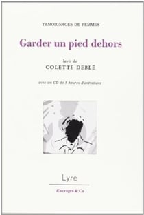 Garder un pied dehors
