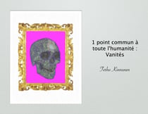 1 point commun a toute l'humanite, vanites tome3