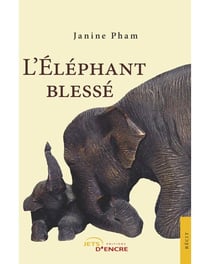 L'éléphant blessé