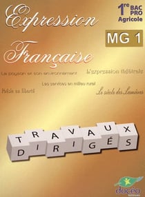 Première Bac Pro - Français - Module MG 1 - TD
