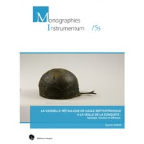 La vaisselle metallique de gaule septentrionale a la veille de la conquete