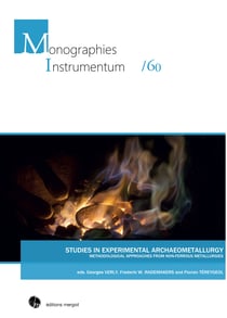 Studies in experimental archaeometallurgy: methodological approaches from non-ferrous metallurgies