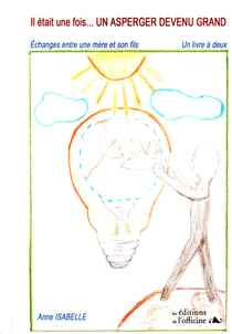 IL ETAIT UNE FOIS...  UN ASPERGER DEVENU GRAND