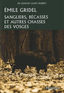 Chasses aux sangliers et autres chasses des Vosges