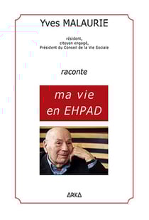 Ma vie en ehpad