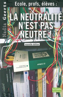 La Neutralite N'Est Pas Neutre Ned : Ecole,Profs,Eleves