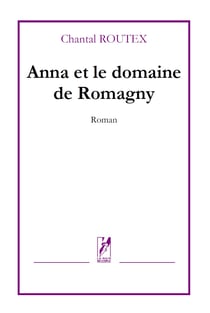 Anna et le domaine de romagny