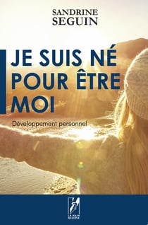 Je suis ne pour etre moi