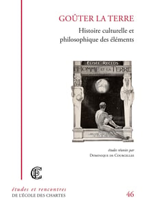 Goûter la terre : Histoire culturelle et philosophique des éléments