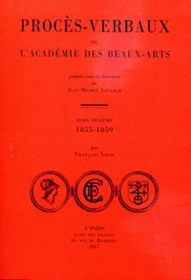 Procès-verbaux de l'Académie des beaux-arts : 1855-1859