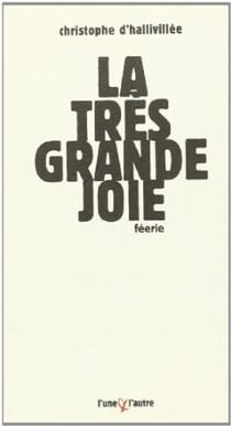 La tres grande joie - feerie