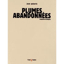 Plumes abandonnées - pensées