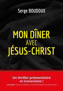 MON DÎNER avec JÉSUS CHRIST