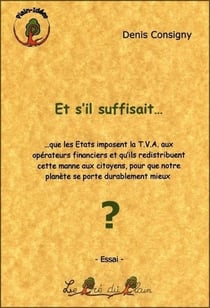 Et s'il suffisait...