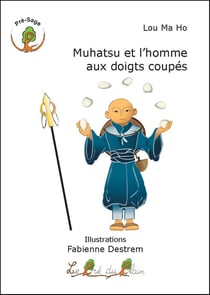 Muhatsu et l'homme aux doigts coupes
