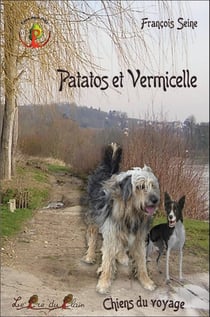 Patatos et Vermicelle, chiens du voyage : Chiens du voyage