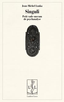 Singuli - petit vade-mecum de psychanalyse