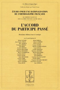 Etudes pour la rationalisation de l'orthographe francaise - t04 - l'accord du participe passe