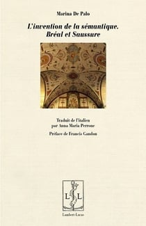 L'invention de la semantique - breal et saussure