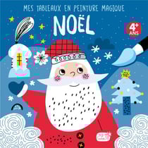 Mes tableaux en peinture magique - noel ne