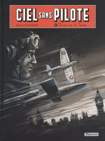 Ciel sans pilote Tome 1 : terreur sur la Tamise
